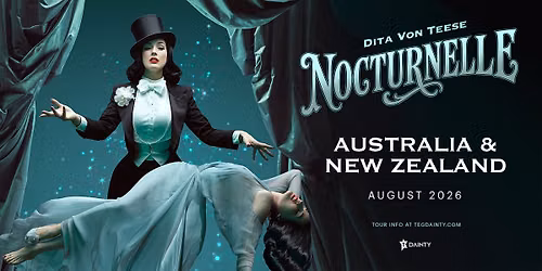 Dita Von Teese: Nocturnelle 2026 [ADELAIDE]