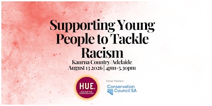 Kaurna/Adelaide Supporting Young People to Tackle Racism Workshop