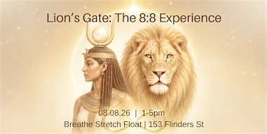 Lion's Gate: The 8:8 Experience