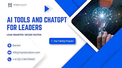 AI Tools & ChatGPT for Leaders: 1 Day Program in Darwin