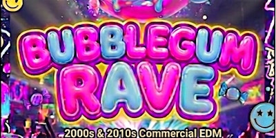 BubbleGum Rave at Higher Vision Bar, Hindley Street - 26th September 8:30pm