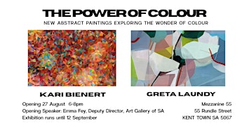 THE POWER OF COLOUR - SALA Exhibition Opening 27 Aug 6-8pm
