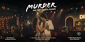 Murder on the Dance Floor | 70’s Disco Murder Mystery Dinner