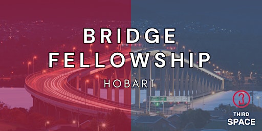Bridge Fellowship Hobart with Paul Matthews