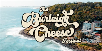 The Burleigh Cheese Festival