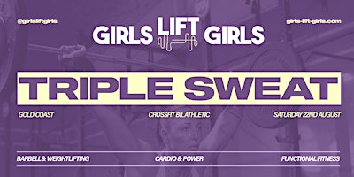 Triple Sweat | Gold Coast - Girls Lift Girls | Adidas
